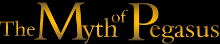 The Myth of the Magnificent Winged Horse, Pegasus